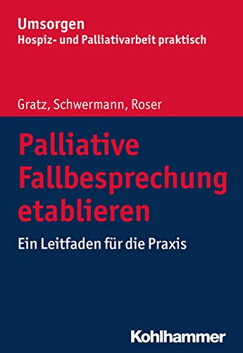 Palliativ Hospiz Sterbebegleitung Trost Hilfe